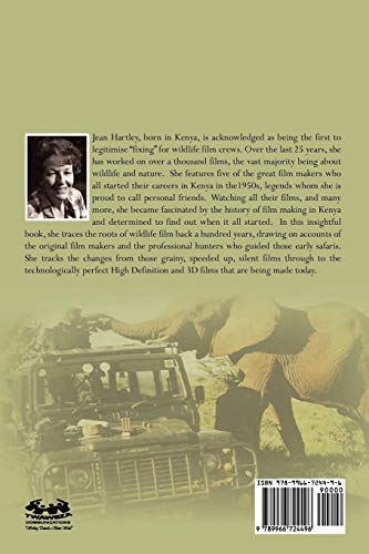 Africa's Big Five and Other Wildlife Filmmakers. A Centenary of Wildlife Filming in Kenya,Used