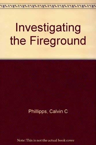 Investigating the fireground,Used