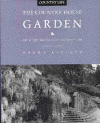 The Country House Garden: From the Archives of Country Life: 18971939,Used