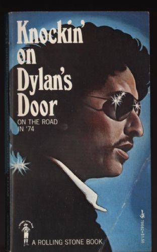 Knockin' on Dylan's Door: On the Road in 74,Used