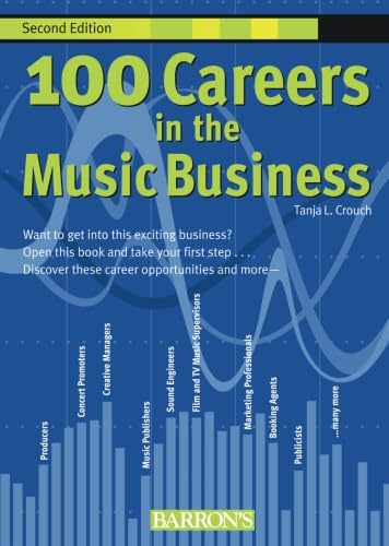 100 Careers In The Music Business,New