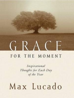 Grace for the Moment, Vol. 1: Inspirational Thoughts for Each Day of the Year,Used
