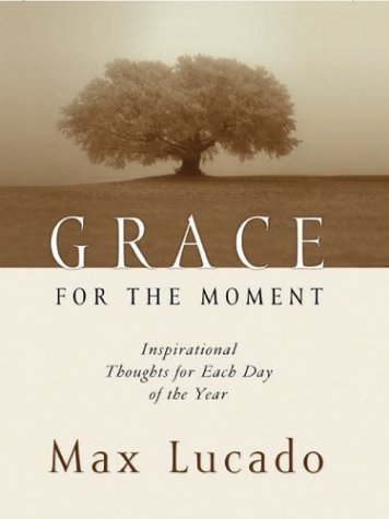 Grace for the Moment, Vol. 1: Inspirational Thoughts for Each Day of the Year,Used