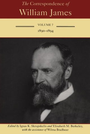 The Correspondence Of William James: William And Henry 18901894 (Volume 7),Used