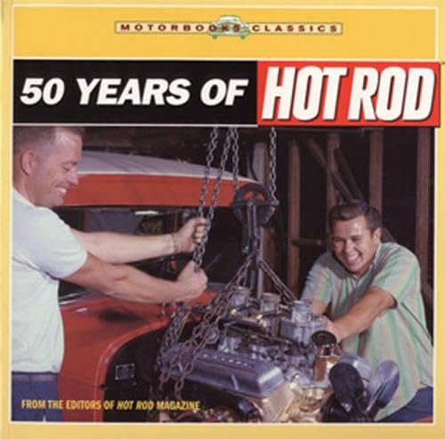 50 Years Of Hot Rod (Motorbooks Classics),Used