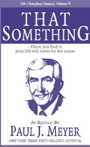 That Something: Once You Find It, Your Life Will Never Be the Same! (LifeChanging Classics),Used