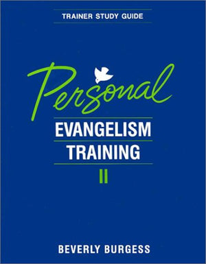 Personal Evangelism Training Ii