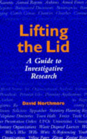 Lifting the Lid: A Guide to Investigative Research (Cassell Global Issues Series),Used