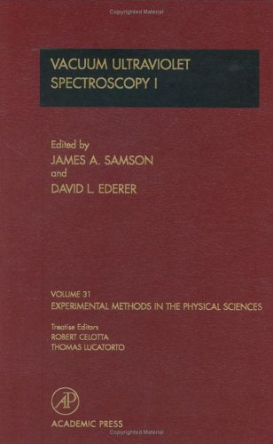 Vacuum Ultraviolet Spectroscopy I (Volume 31) (Experimental Methods in the Physical Sciences, Volume 31),Used