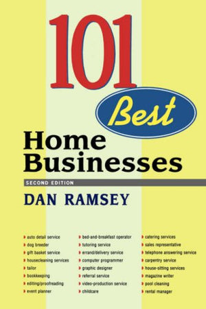 101 Best Home Businesses,New