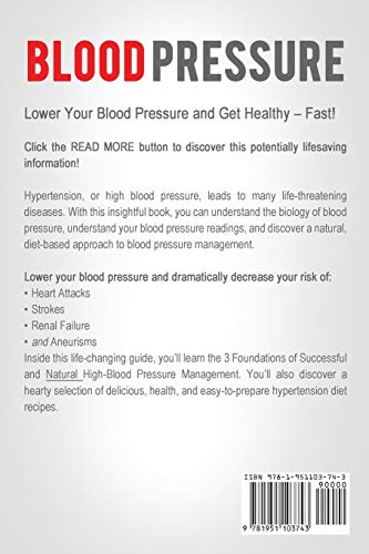 Blood Pressure: Step By Step Guide And Proven Recipes To Lower Your Blood Pressure Without Any Medication,Used