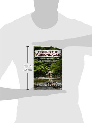 Fishing The Adirondacks: A Complete Anglers Guide To The Adirondack Park And Northern New York,Used