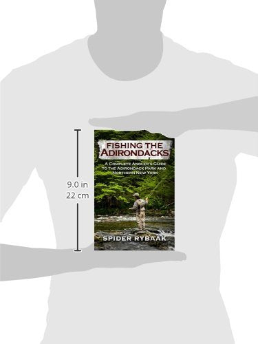 Fishing The Adirondacks: A Complete Anglers Guide To The Adirondack Park And Northern New York,Used