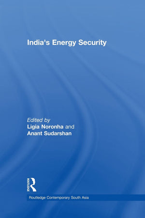 Indias Energy Security (Routledge Contemporary South Asia Series),Used