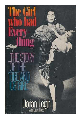 The Girl Who Had Everything: The Story of 'The Fire and Ice Girl',Used