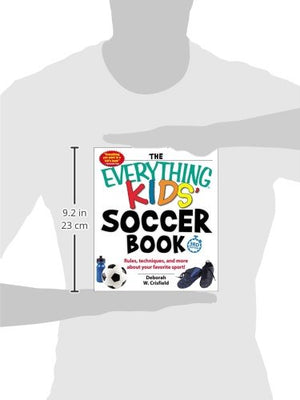 The Everything Kids' Soccer Book: Rules, Techniques, and More About Your Favorite Sport!,Used