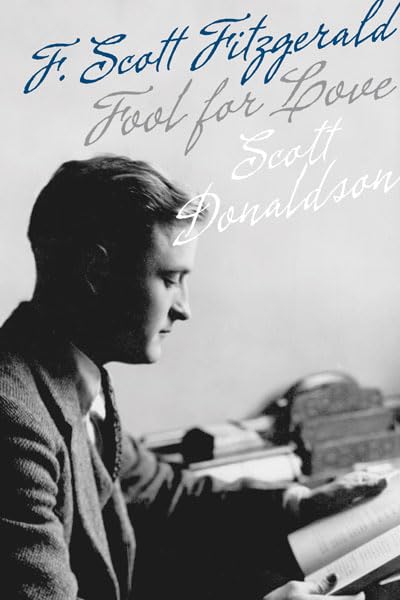 Fool for Love: F. Scott Fitzgerald (FeslerLampert Minnesota Heritage),Used