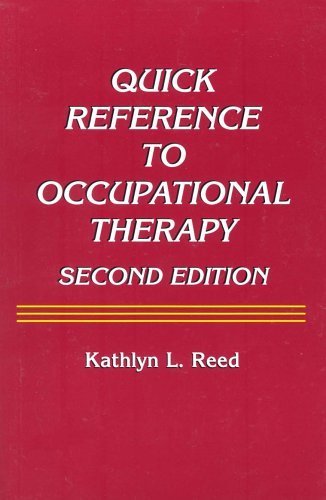 Quick Reference to Occupational Therapy,Used