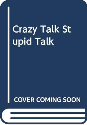 Crazy Talk, Stupid Talk (Delta Book),New