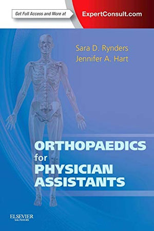 Orthopaedics for Physician Assistants,New