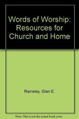 Words of Worship: Resources for Church and Home,Used