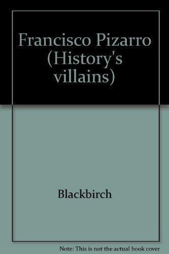 History's Villains  Francisco Pizarro,Used