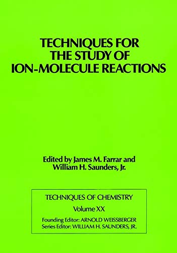 Techniques for the Study of IonMolecule Reactions,Used