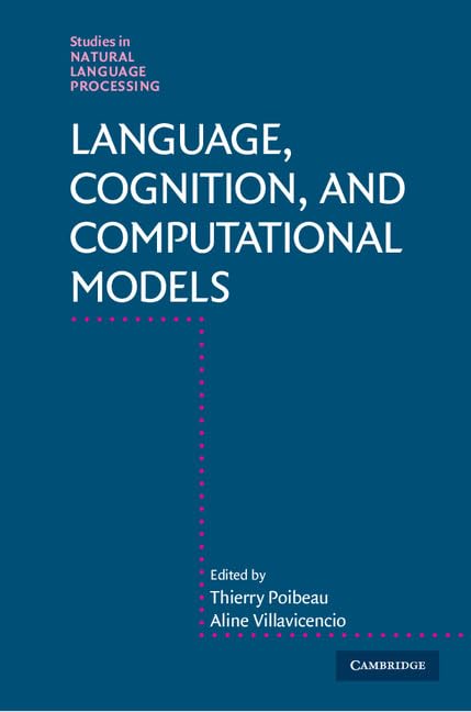 Language, Cognition, and Computational Models (Studies in Natural Language Processing),Used