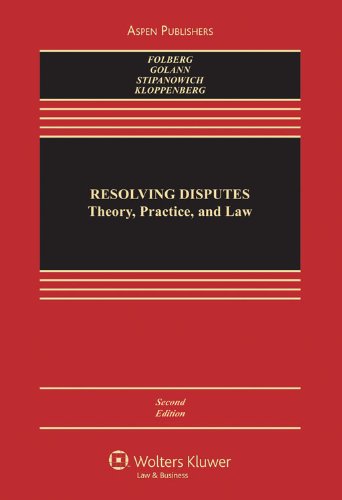 Resolving Disputes: Theory, Practice and Law, Second Edition,Used