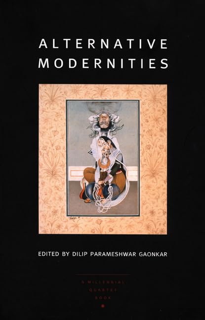 Alternative Modernities (Volume 11) (a Public Culture book),Used