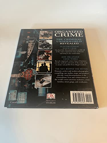 Organized Crime: AN INSIDE GUIDE TO THE WORLD'S MOST SUCCESSFUL INDUSTRY,Used