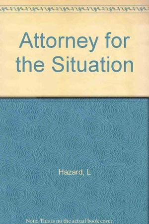 HAZARD: ATTORNEY FOR THE SITUATION (CLOTH),Used
