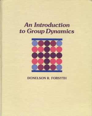 An Introduction To Group Dynamics,New