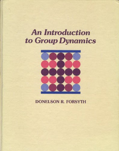 An Introduction To Group Dynamics,New