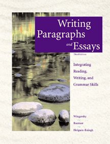 Writing Paragraphs and Essays: Intergrating Reading, Writing, and Grammar Skills,Used
