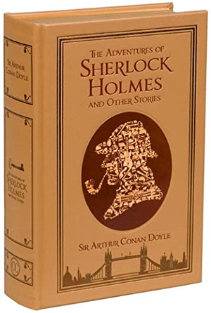 The Adventures of Sherlock Holmes, and Other Stories (Leatherbound Classics),New