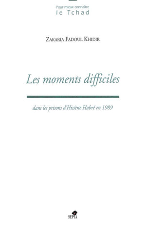 LES MOMENTS DIFFICILES DANS LES PRISONS D'HISSNE HABR EN 1989 (French Edition),Used