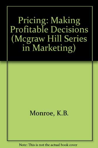 Pricing: Making Profitable Decisions (Mcgraw Hill Series In Marketing)-used