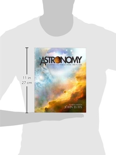 Astronomy: Journey to the Cosmic Frontier Fourth Edition with Starry Nights Pro CDROM (v.3.1),Used