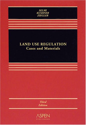 Land Use Regulation: Cases and Materals,Used