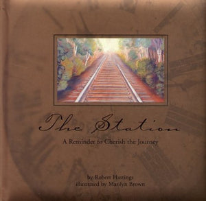 The Station: A Reminder to Cherish the Journey,Used