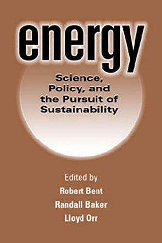 Energy: Science, Policy, and the Pursuit of Sustainability,Used