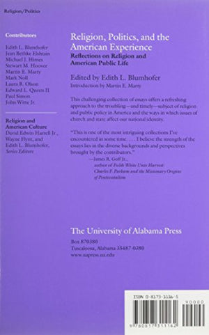 Religion, Politics and the American Experience: Reflections on Religion and American Public Life (Religion and American Culture),Used