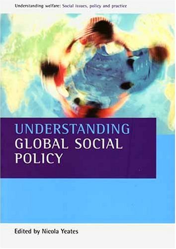 Understanding Global Social Policy,Used