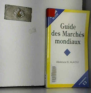 Guide des marchs mondiaux,Used