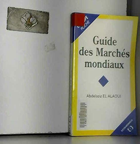 Guide des marchs mondiaux,Used