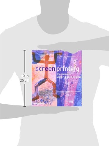 Screenprinting: The Complete Waterbased System,New