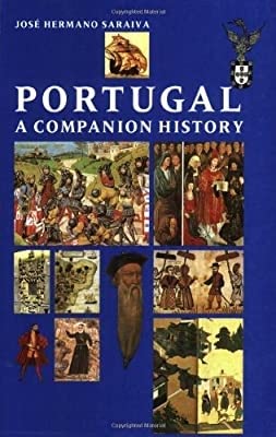 Portugal: A Companion History (Aspects Of Portugal S.)