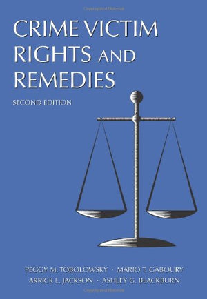Crime Victim Rights and Remedies,Used