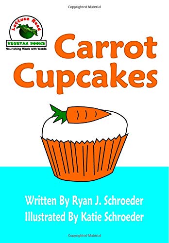 Carrot Cupcakes (Lettuce Read About Vegetables),Used